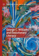 Book cover of: George C. Williams and Evolutionary Literacy. By: Michael P. Cohen
