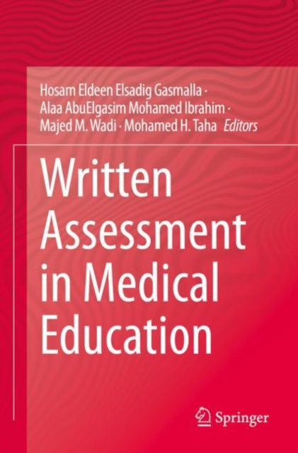 Book cover of: Written Assessment in Medical Education. By: Hosam Eldeen Elsadig Gasmalla