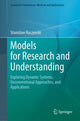 Book cover of: Models for Research and Understanding. By: Stanislaw Raczynski