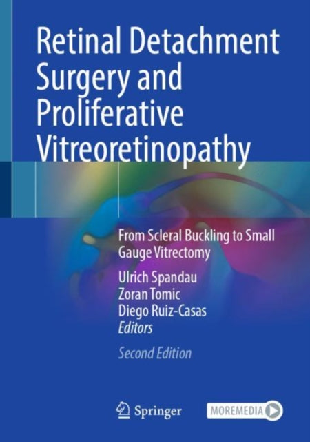 Book cover of: Retinal Detachment Surgery and Proliferative Vitreoretinopathy. By: Ulrich Spandau