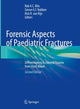 Book cover of: Forensic Aspects of Paediatric Fractures. By: Rob A. C. Bilo