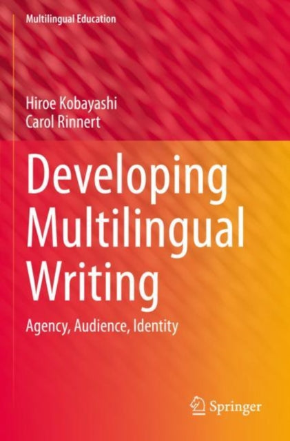 Book cover of: Developing Multilingual Writing. By: Hiroe Kobayashi
