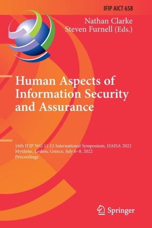 Human Aspects of Information Security and Assurance