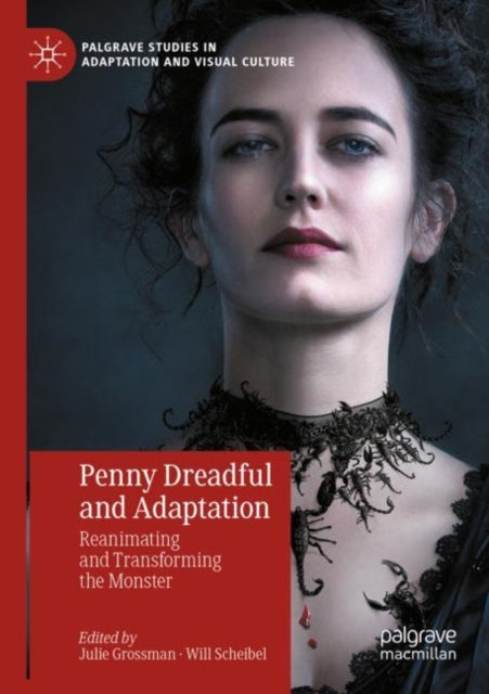 Book cover of: Penny Dreadful and Adaptation. By: Julie Grossman