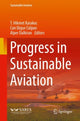 Book cover of: Progress in Sustainable Aviation. By: T. Hikmet Karakoc