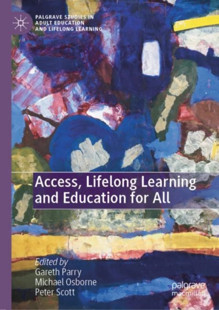 Book cover of: Access, Lifelong Learning and Education for All. By: Scott, Peter