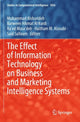 Book cover of: Effect of Information Technology on Business and Marketing Intelligence Systems. By: Muhammad Alshurideh
