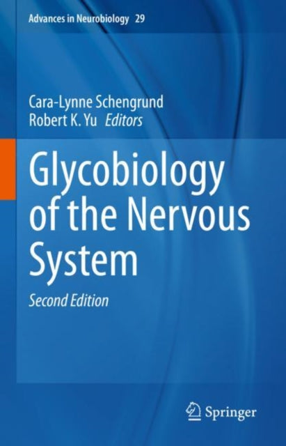 Book cover of: Glycobiology of the Nervous System. By: Cara-Lynne Schengrund