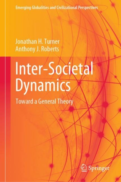 Book cover of: Inter-Societal Dynamics. By: Jonathan H. Turner