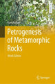 Book cover of: Petrogenesis of Metamorphic Rocks. By: Kurt Bucher
