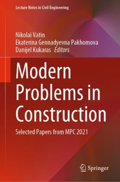 Book cover of: Modern Problems in Construction. By: Nikolai Vatin