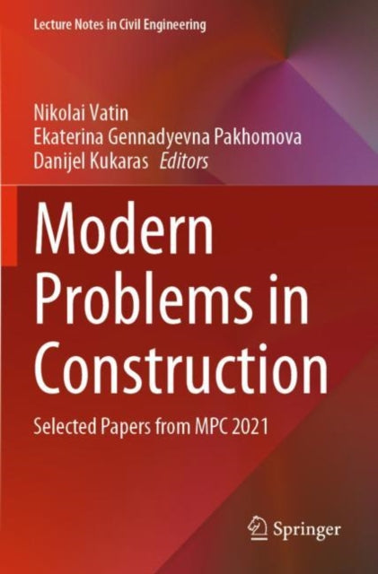 Book cover of: Modern Problems in Construction. By: Nikolai Vatin