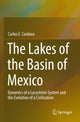 Book cover of: Lakes of the Basin of Mexico. By: Carlos E. Cordova