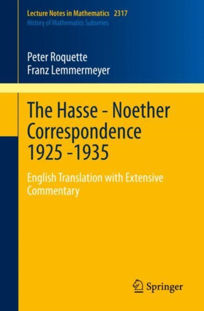 Book cover of: Hasse - Noether Correspondence 1925 -1935. By: Peter Roquette