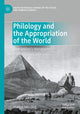 Book cover of: Philology and the Appropriation of the World. By: Markus Messling
