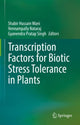 Book cover of: Transcription Factors for Biotic Stress Tolerance in Plants. By: Shabir Hussain Wani