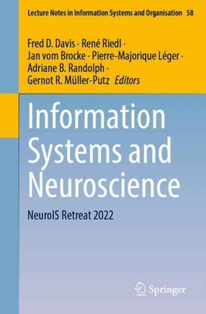 Book cover of: Information Systems and Neuroscience. By: Fred D. Davis