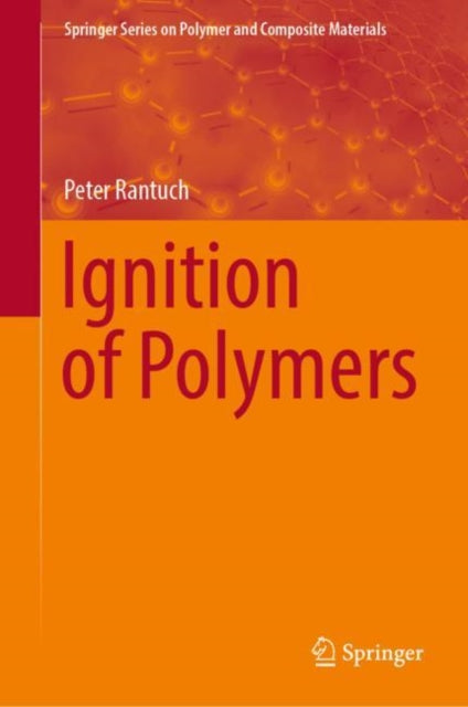 Book cover of: Ignition of Polymers. By: Peter Rantuch