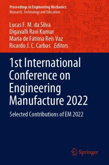 Book cover of: 1st International Conference on Engineering Manufacture 2022