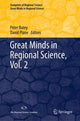 Book cover of: Great Minds in Regional Science, Vol. 2. By: Peter Batey