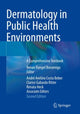 Book cover of: Dermatology in Public Health Environments. By: Renan Rangel Bonamigo