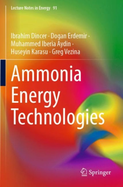 Book cover of: Ammonia Energy Technologies. By: Ibrahim Dincer