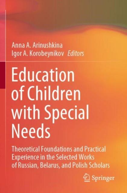 Book cover of: Education of Children with Special Needs. By: Anna A. Arinushkina