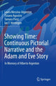 Book cover of: Showing Time: Continuous Pictorial Narrative and the Adam and Eve Story. By: Laura Messina-Argenton