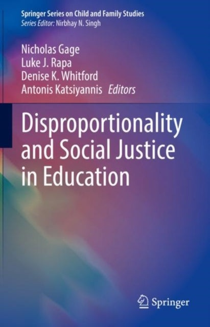 Book cover of: Disproportionality and Social Justice in Education. By: Nicholas Gage