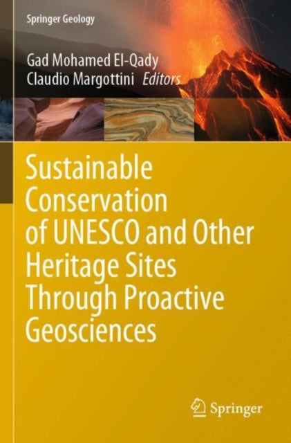 Book cover of: Sustainable Conservation of UNESCO and Other Heritage Sites Through Proactive Geosciences. By: Gad Mohamed El-Qady