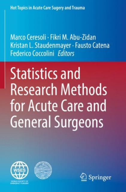 Book cover of: Statistics and Research Methods for Acute Care and General Surgeons. By: Marco Ceresoli