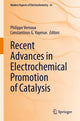 Book cover of: Recent Advances in Electrochemical Promotion of Catalysis. By: Philippe Vernoux