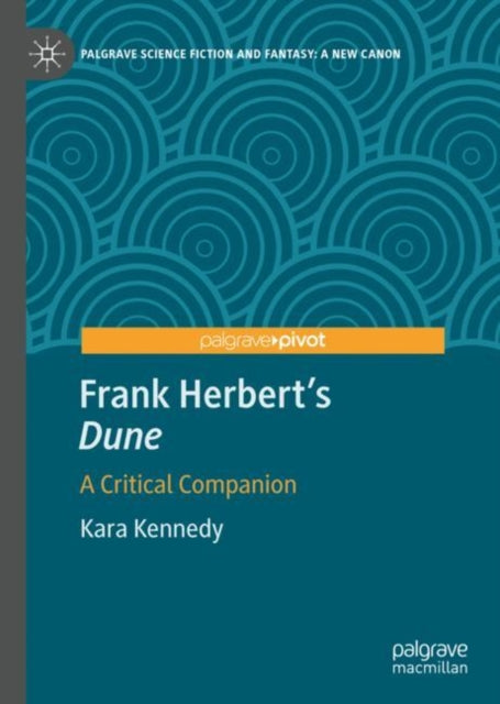Book cover of: Frank Herbert's "Dune". By: Kara Kennedy