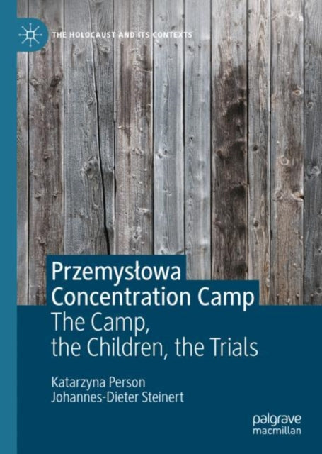 Book cover of: Przemyslowa Concentration Camp. By: Katarzyna Person