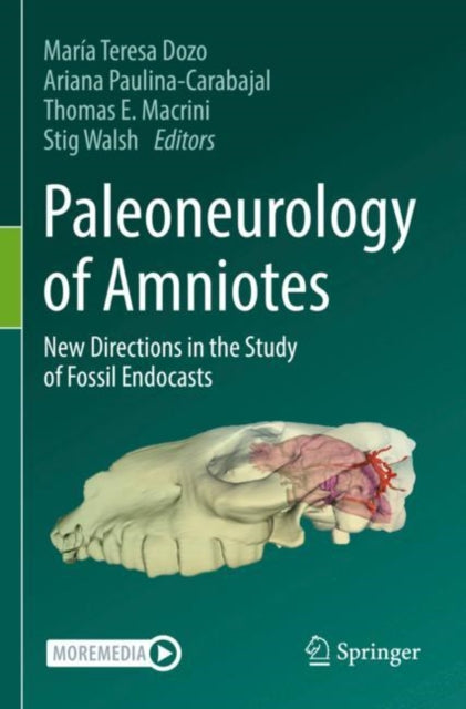 Book cover of: Paleoneurology of Amniotes. By: María Teresa Dozo