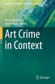 Book cover of: Art Crime in Context. By: Naomi Oosterman