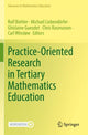 Book cover of: Practice-Oriented Research in Tertiary Mathematics Education. By: Rolf Biehler
