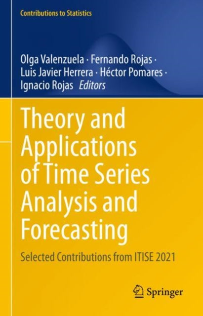 Book cover of: Theory and Applications of Time Series Analysis and Forecasting. By: Olga Valenzuela