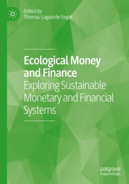 Book cover of: Ecological Money and Finance