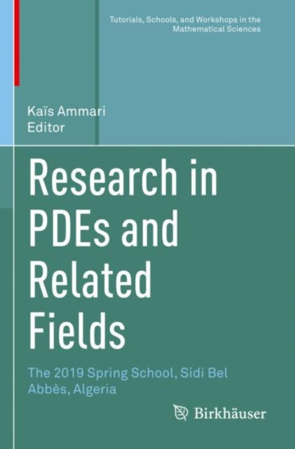 Book cover of: Research in PDEs and Related Fields. By: Kaïs Ammari