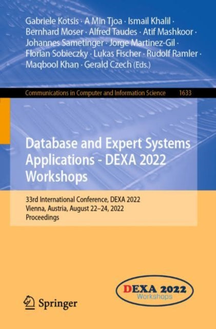 Book cover of: Database and Expert Systems Applications - DEXA 2022 Workshops. By: Gabriele Kotsis