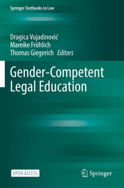 Book cover of: Gender-Competent Legal Education. By: Dragica Vujadinović