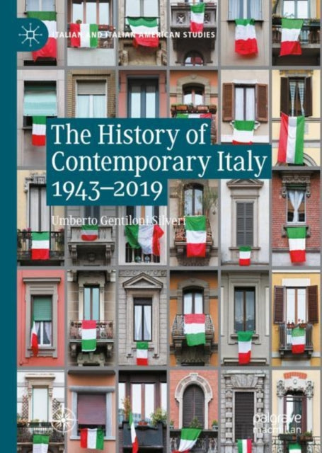 Book cover of: History of Contemporary Italy 1943-2019. By: Umberto Gentiloni Silveri