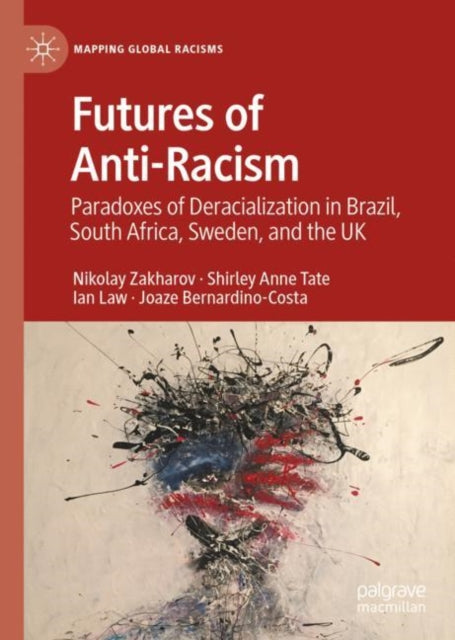 Book cover of: Futures of Anti-Racism. By: Nikolay Zakharov