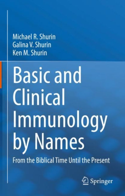 Book cover of: Basic and Clinical Immunology by Names. By: Michael Shurin