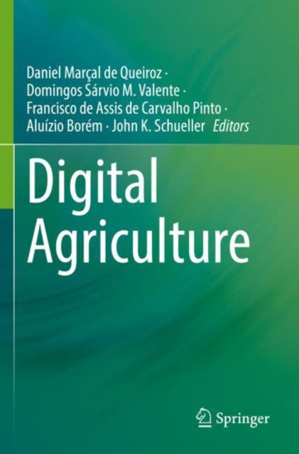 Book cover of: Digital Agriculture. By: Daniel Marçal de Queiroz