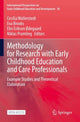 Book cover of: Methodology for Research with Early Childhood Education and Care Professionals. By: Cecilia Wallerstedt