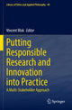 Book cover of: Putting Responsible Research and Innovation into Practice. By: Vincent Blok