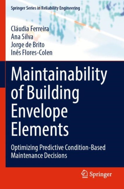 Book cover of: Maintainability of Building Envelope Elements. By: Cláudia Ferreira
