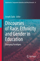 Book cover of: Discourses of Race, Ethnicity and Gender in Education. By: Joseph Zajda